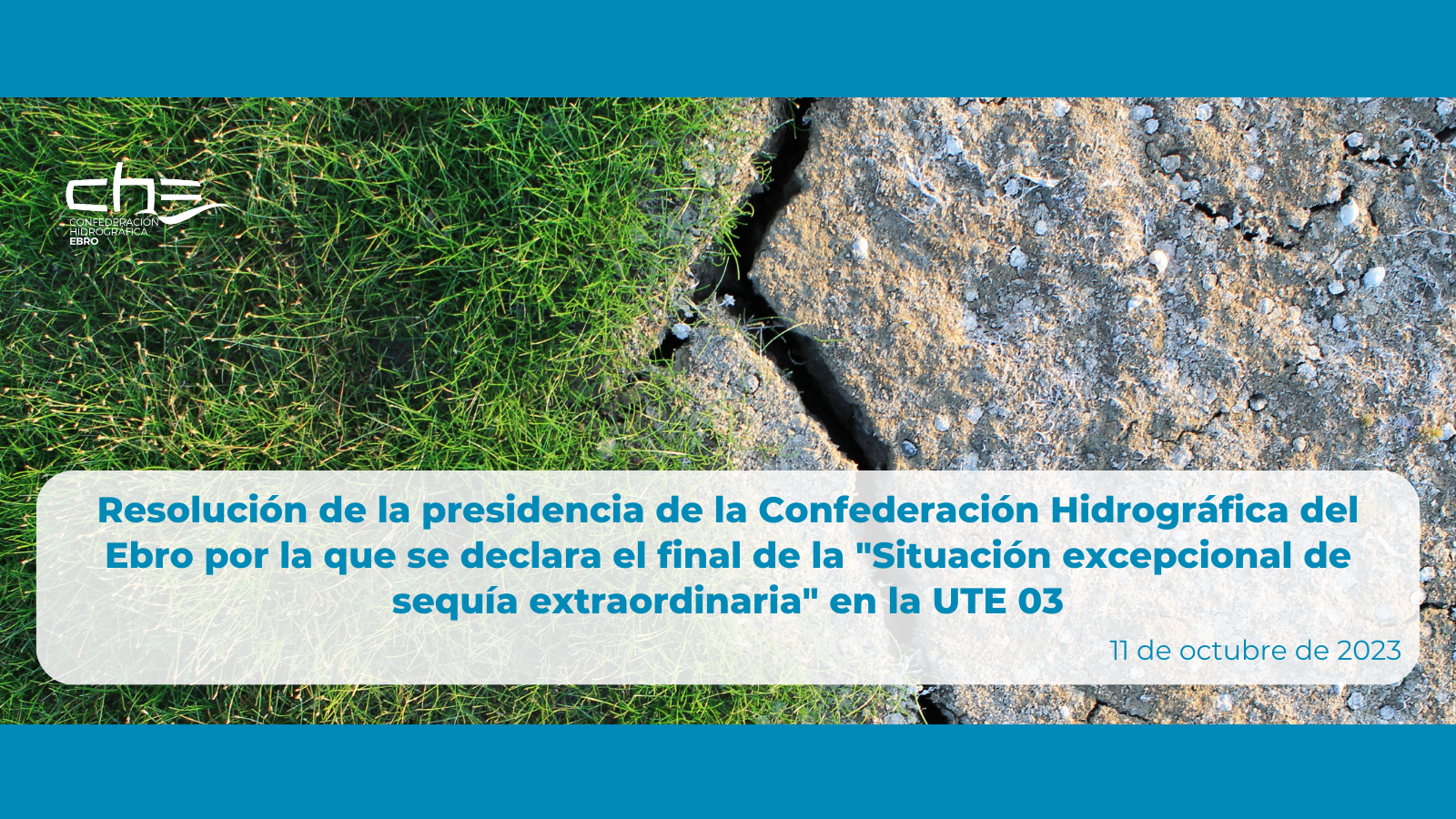 Resolución de la presidencia de la Confederación Hidrográfica del Ebro por la que se declara el final de la Resolución de la presidencia de la Confederación Hidrográfica del Ebro por la que se declara el final de la