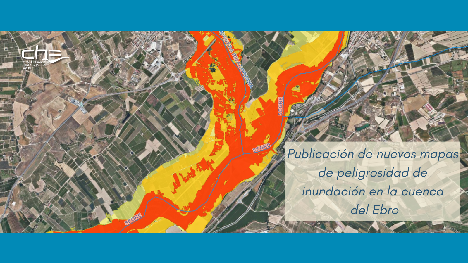 Publicación de nuevos mapas de peligrosidad de inundación en la cuenca del Ebro Publicación de nuevos mapas de peligrosidad de inundación en la cuenca del Ebro