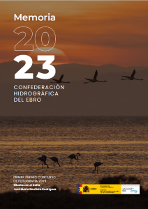 Memoria Anual 2023 de la Confederación Hidrográfica del Ebro Memoria Anual 2023 de la Confederación Hidrográfica del Ebro