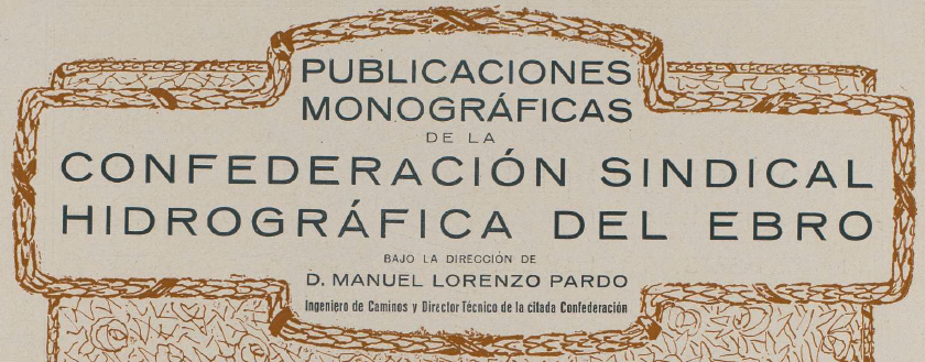 Publicaciones monográficas de la Confederación Sindical Hidrográfica del Ebro