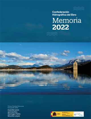 Memoria de la Confederación Hidrográfica del Ebro del año 2022 Memoria de la Confederación Hidrográfica del Ebro del año 2022