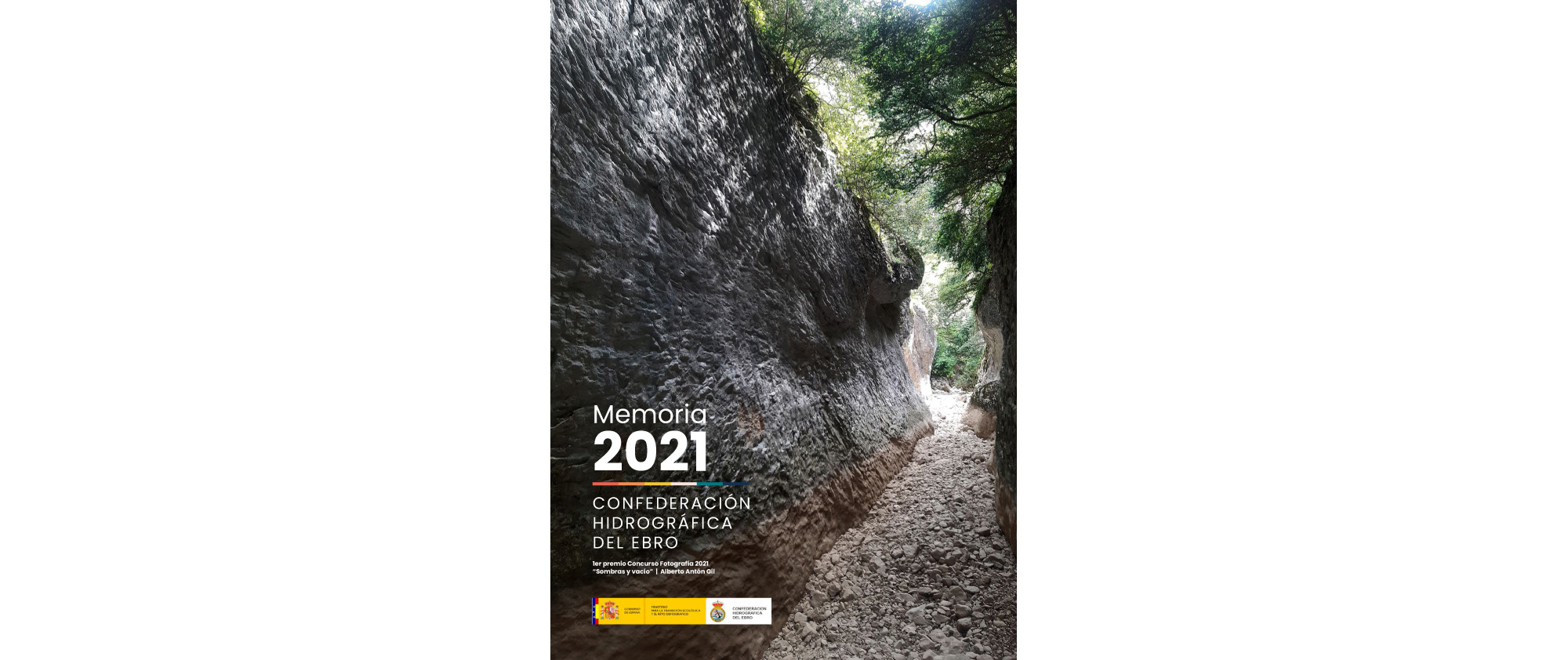 Memoria de la Confederación Hidrográfica del Ebro del año 2021 Memoria de la Confederación Hidrográfica del Ebro del año 2021